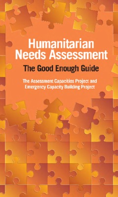 Humanitarian Needs Assessment - The Good Enough Guide